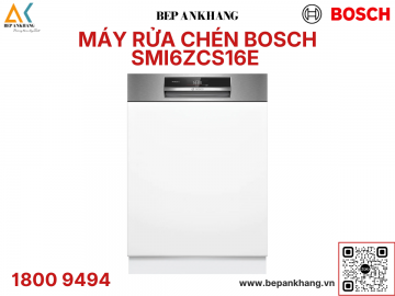Máy rửa chén bát Bosch bán âm SMI6ZCS16E Series 6 - Made in Germany 